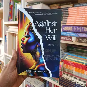 Against Her Will; African Novel