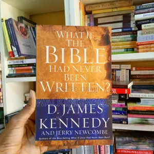 What if the Bible Had Never Been Written?