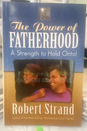 The Power of Fatherhood