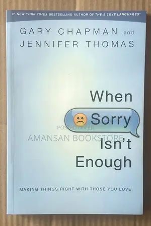 When Sorry Isn't Enough