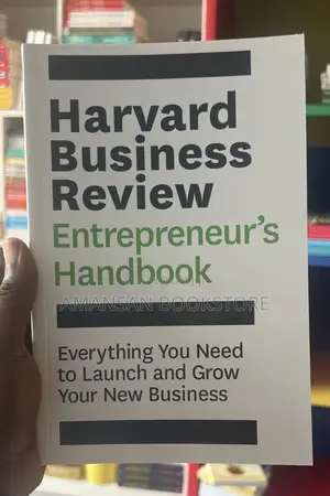 Harvard Business Review Entrepreneur's Handbook