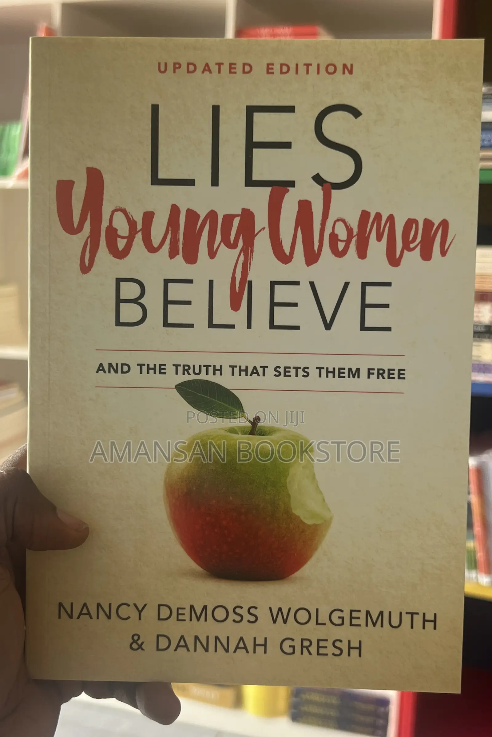 Lies Young Women Believe and the Truth That Sets Them Free