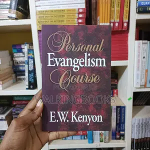 Personal Evangelism Course-e.W Kenyon