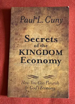 Secrets of the Kingdom Economy