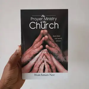 The Prayer Ministry of the Church-Watchman Nee