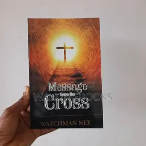 Message From the Cross-Watchman Nee