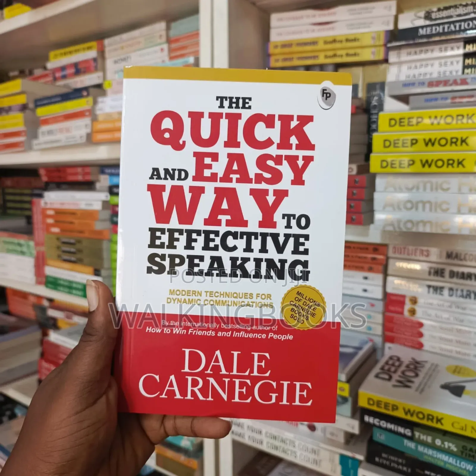 The Quick and Easy Way to Effective Speaking -Dale Carnegie