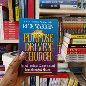 The Purpose Driven Church -rick Warren