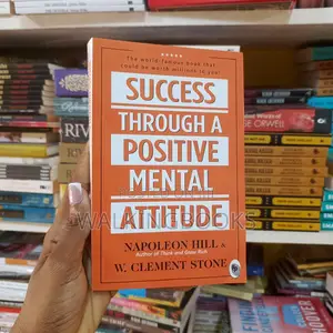 Success Through a Positive Mental Attitude-Napoleon Hill