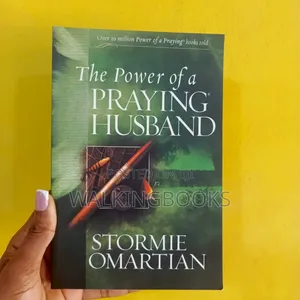 The Power of a Praying Husband-Stormie Omaritan