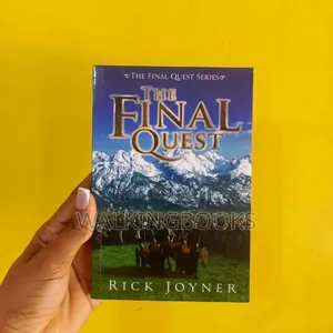 The Final Quest-Rick Joyner
