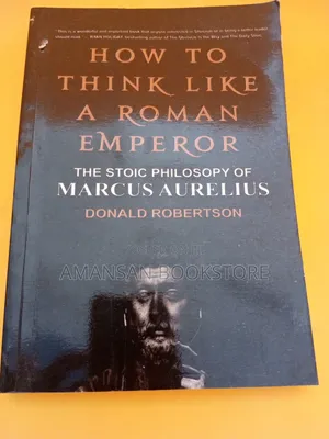 How to Think Like a Roman Emperor