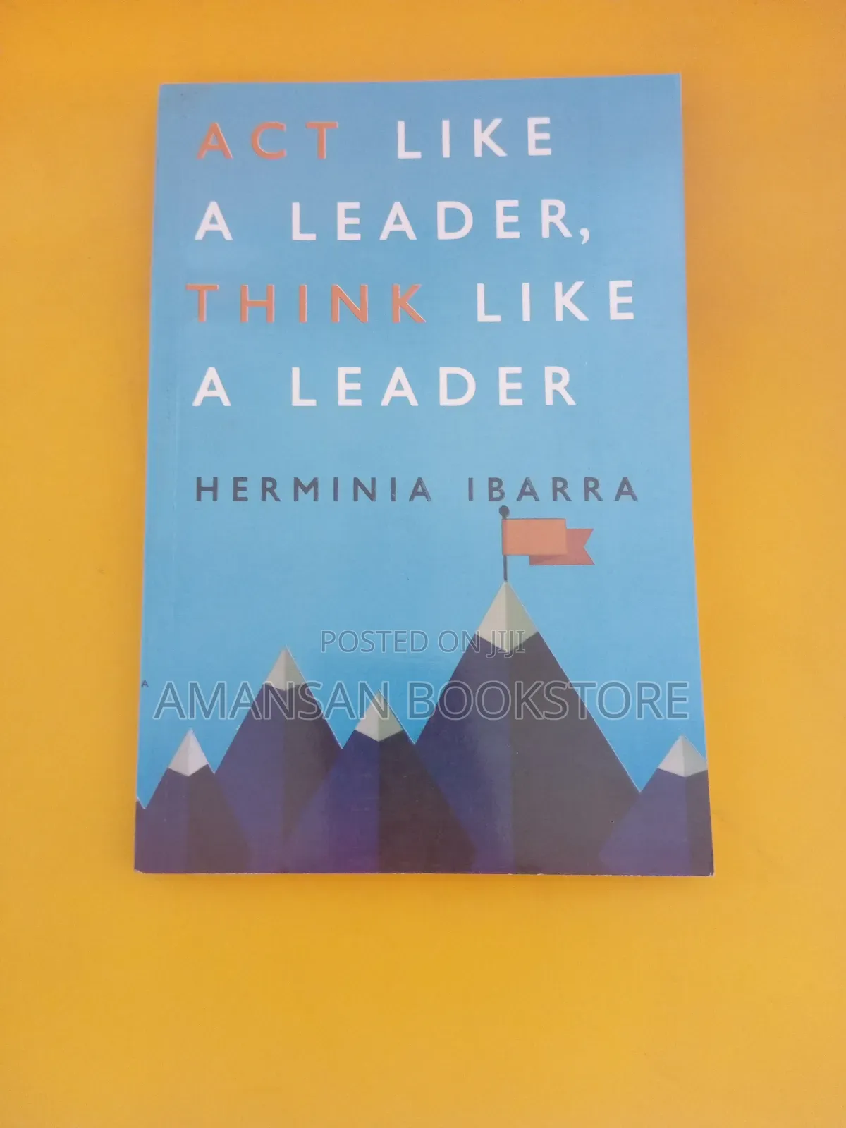 Act Like a Leader,Think Like a Leader