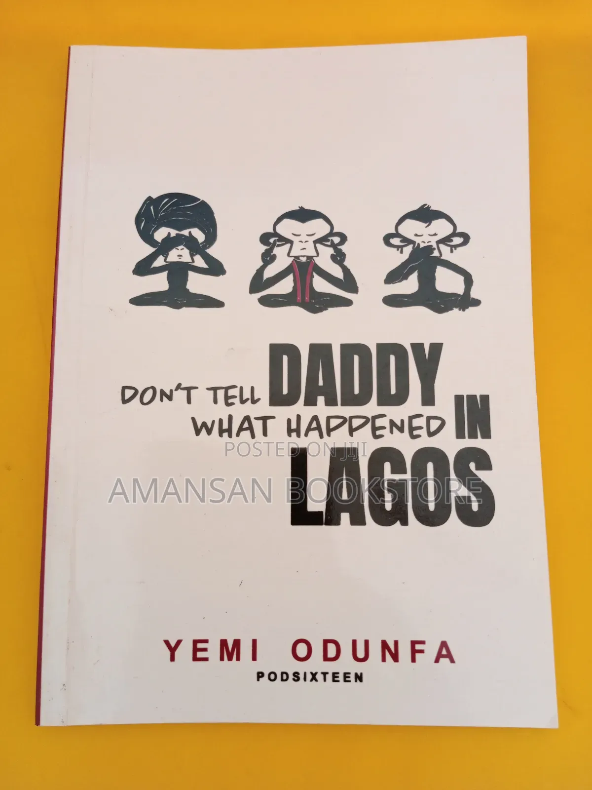 Don't Tell Daddy What Happened in Lagos