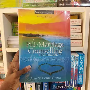 A Pre-Marriage Counseling Handbook-Alan and Donna Goerz