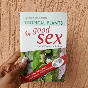 Tropical Plants for Good Sex