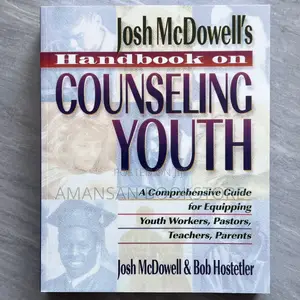 Josh McDowell's Handbook on Counseling Youth