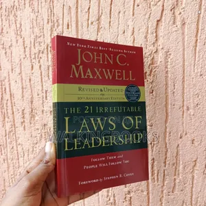 The 21 Irrefutable Laws Of Leadership