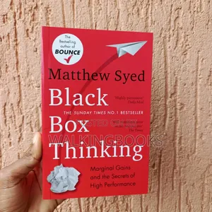 Black Box Thinking -Matthew Syed