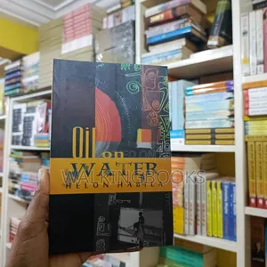 Oil on Water- Helon Habila