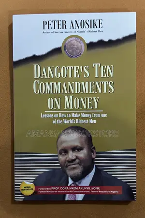 Dangote's Ten Commandments On Money