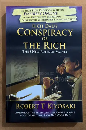 Rich Dad's Conspiracy of the Rich: The 8 New Rules of Money