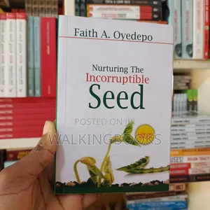 Nurturing The Incorruptible Seed- Faith Oyedepo