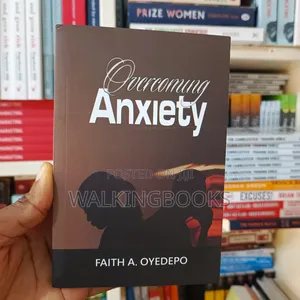 Overcoming Anxiety- Faith Oyedepo