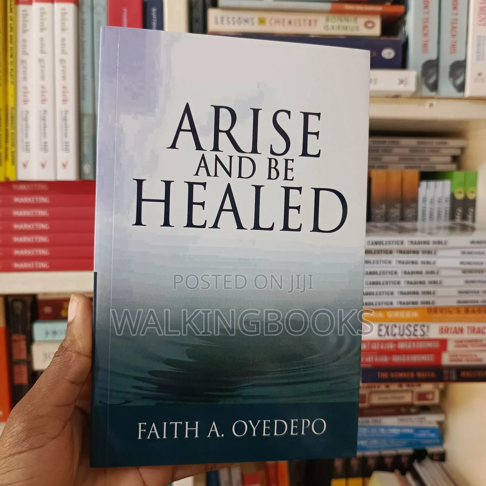 Arise And Be Healed- Faith Oyedepo