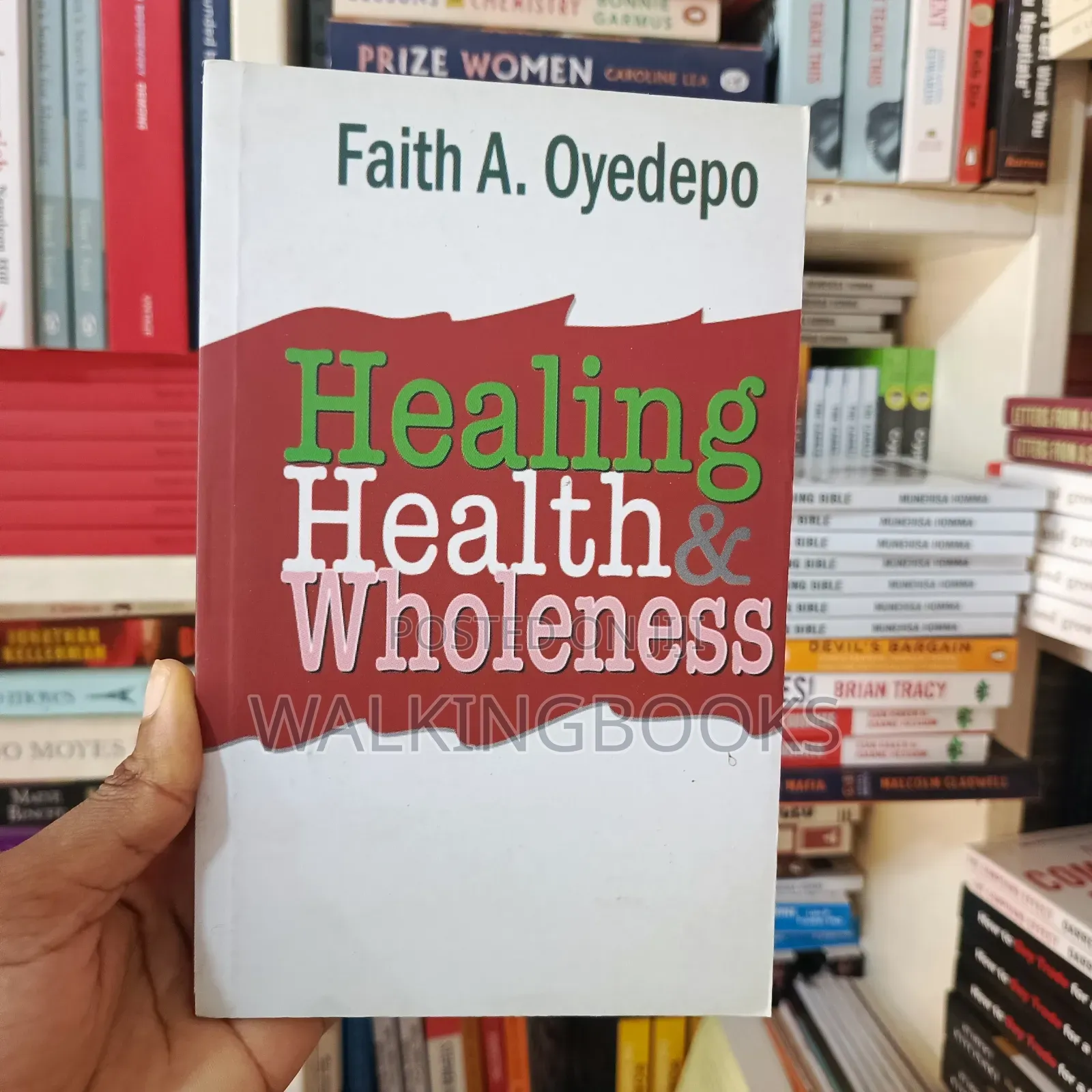 Healing, Health And Wholeness- Faith Oyedepo