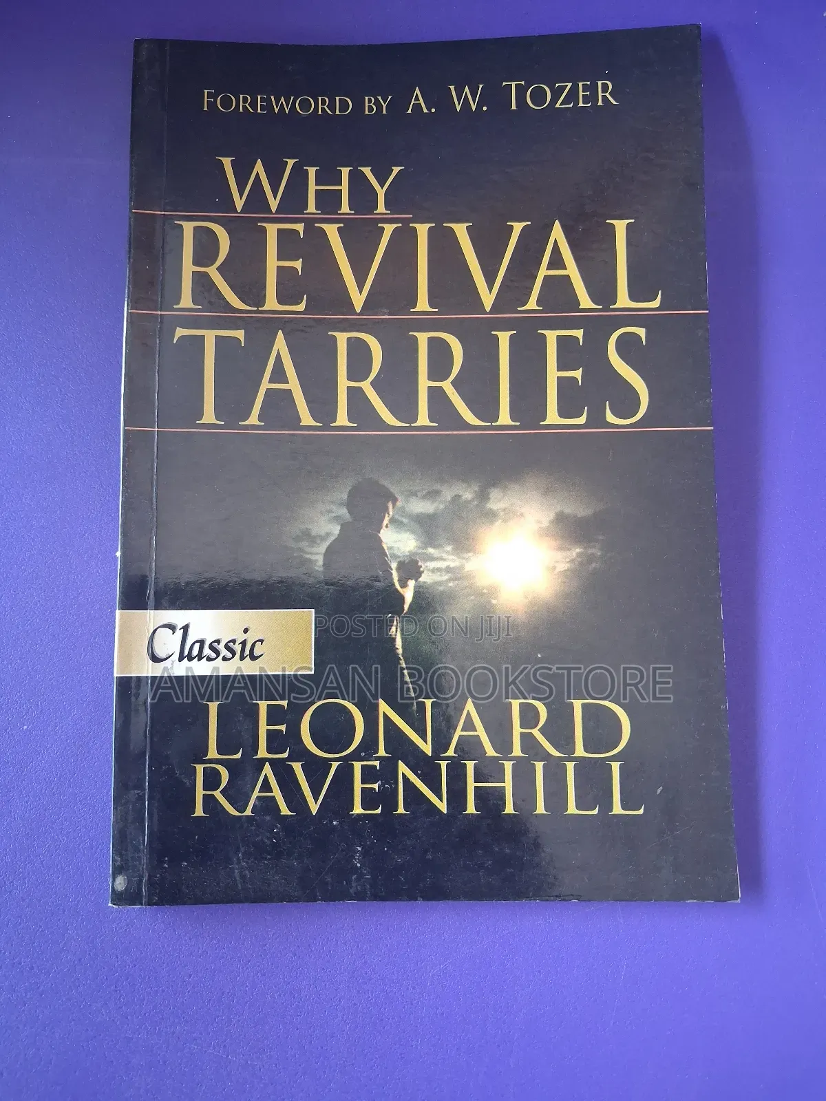 Why Revival Tarries