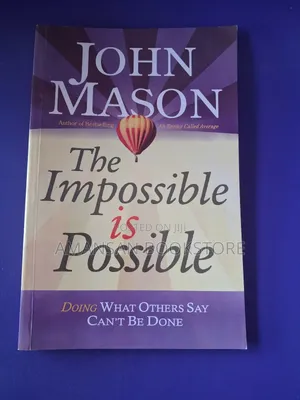 The Impossible Is Possible