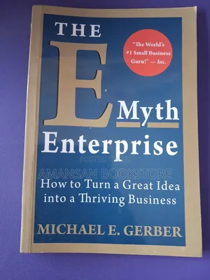 The E Myth Enterprise