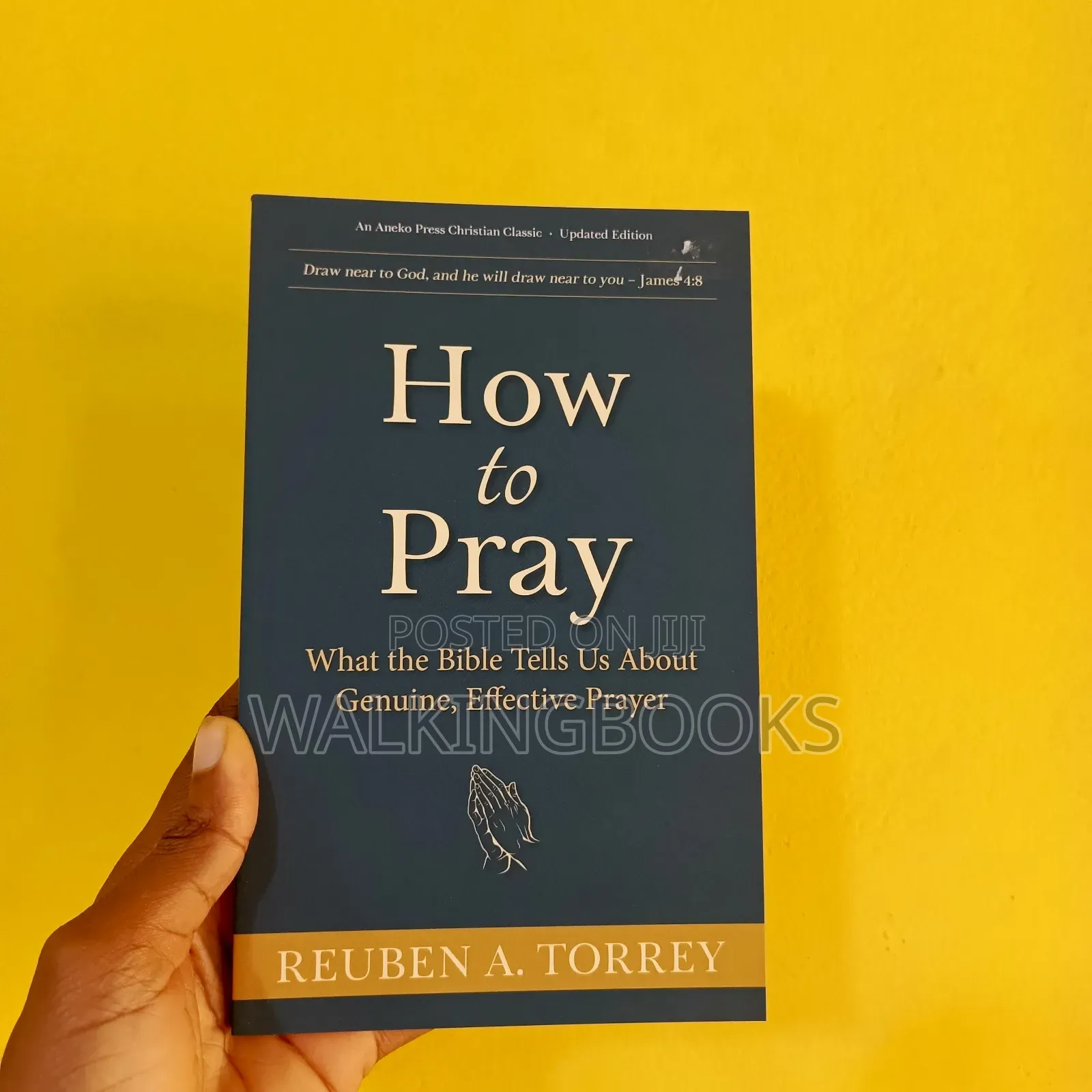 How To Pray- Reuben A. Torrey