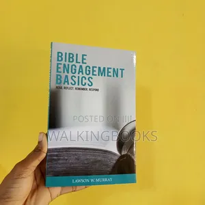 Bible Engagement Basics- Lawson W. Murray