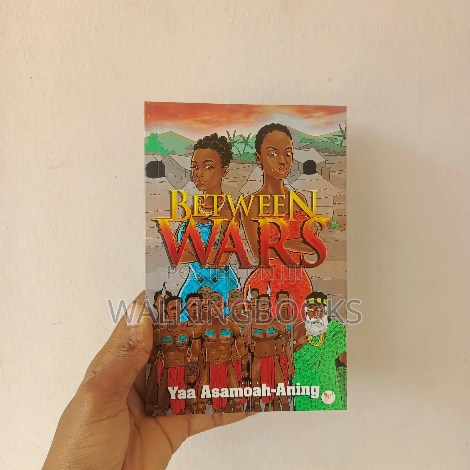 Between The Wars- Yaa Asamoah- Aning