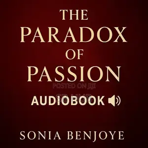 The Paradox of Passion by Sonia Benjoye (Mp3)