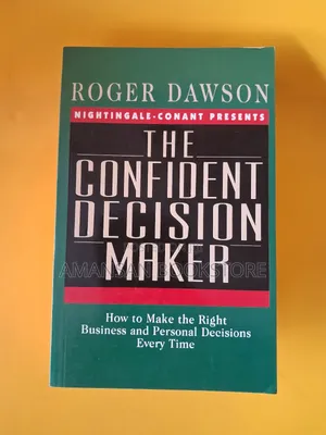 The Confident Decision Maker
