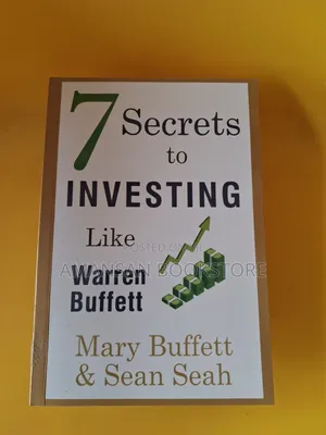 7 Secrets to Investing Like Warren Buffett