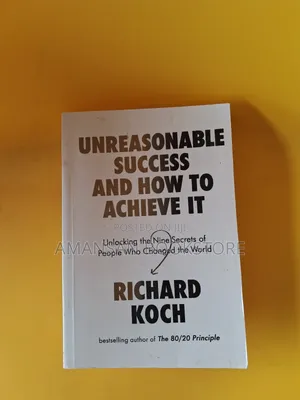 Unreasonable Success and How to Achieve It