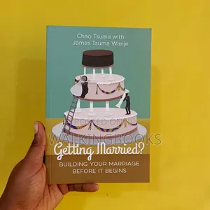 Getting Married?: Building Your Marriage Before It Begins