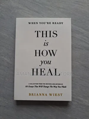 This Is How You Heal