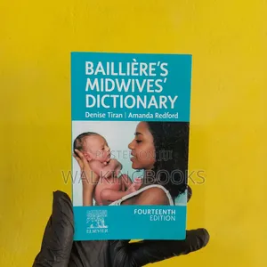 Baillière's Midwives' Dictionary