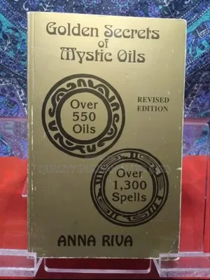 Golden Secrets of Mystic Oils (Book by Anna Riva) PDF Version