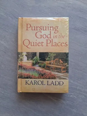 Pursing God in the Quiet Places