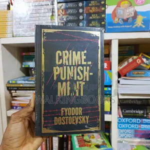 Crime And Punishment
Novel By Fyodor Dostoevsky