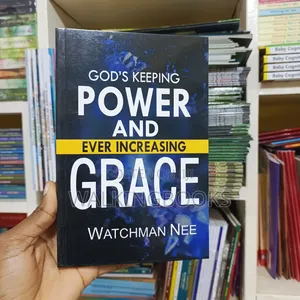 God's Keeping Power And Ever Increasing Grace- Watchman Nee