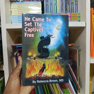 He Came To Set The Captives Free