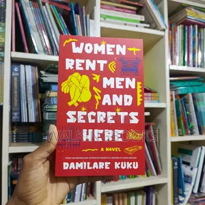 Women Rent Men And Secrets Here- Damilare Kuku