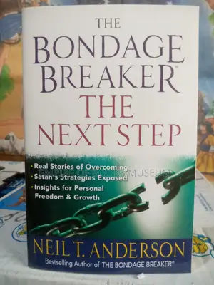 The Bondage Breaker: The Next Level by Niel T. Anderson